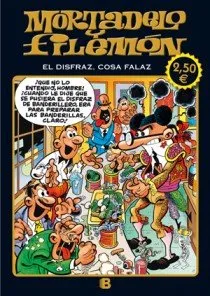 MORTADELO Y FILEMON : EL DISFRAZ COSA FALAZ