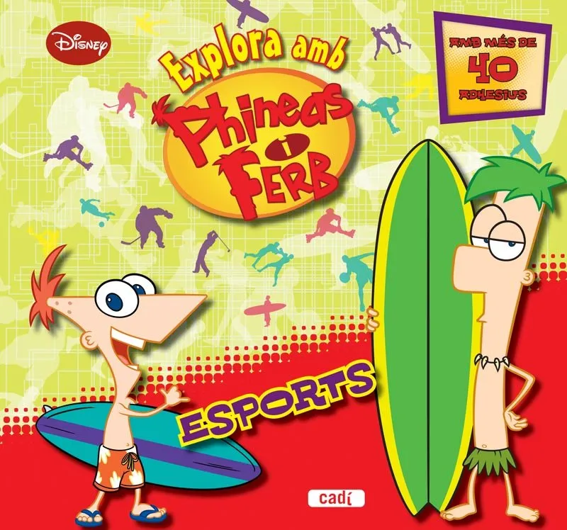 EXPLORA AMB PHINEAS I FERB -ESPORTS-
