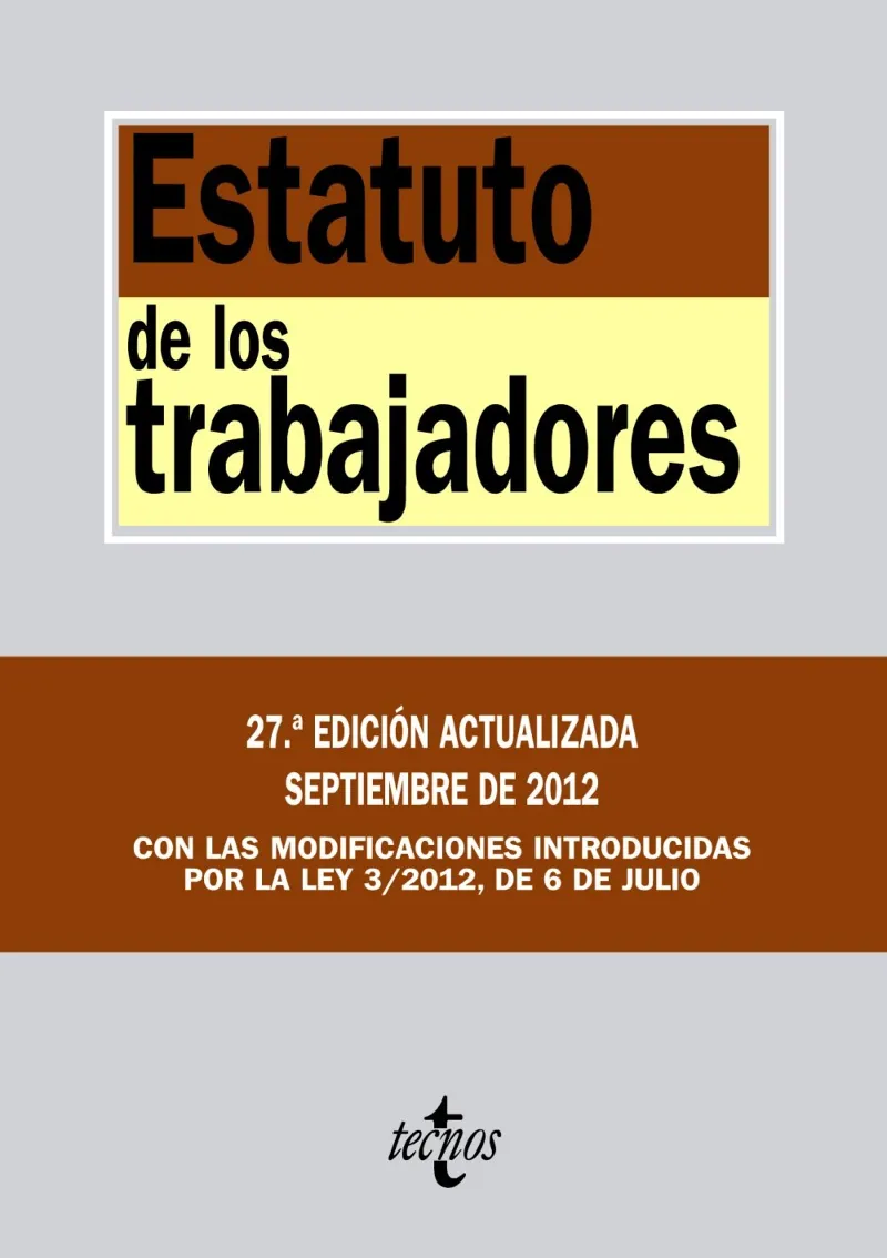ESTATUTO DE LOS TRABAJADORES -EDICIO SETEMBRE 2012