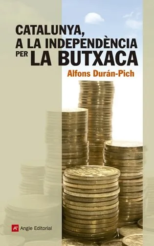 CATALUNYA A LA INDEPENDENCIA PER LA BUTXACA