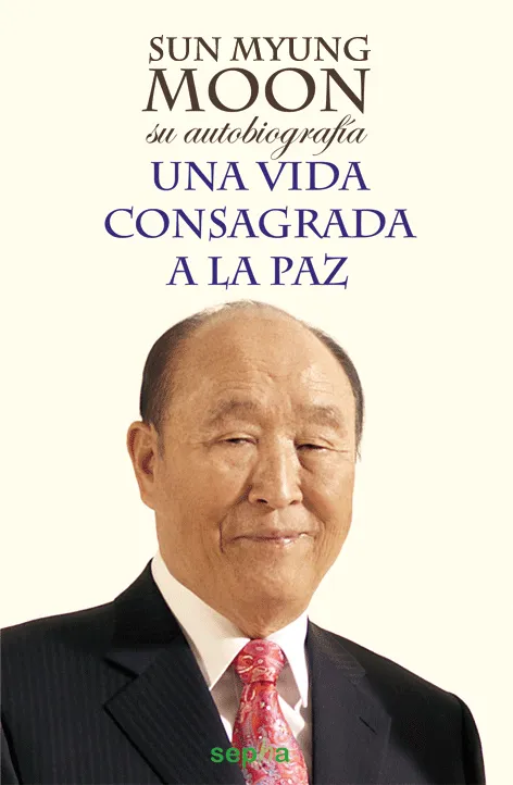 VIDA CONSAGRADA A LA PAZ,UNA -AUTOBIOGRAFIA-