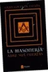 MASONERIA ABRE SUS PUERTAS,LA