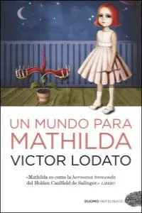 MUNDO PARA MATHILDA,UN