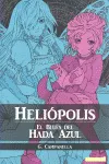 HELIOPOLIS -EL BLUES DEL HADA AZUL-
