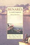 BENARES LA CIUDAD IMAGINARIA