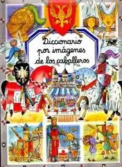 DICCIONARIO POR IMAGENES DE LOS CABALLEROS