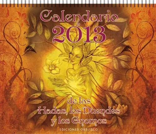 CALENDARIO 2013 DE LAS HADAS LOS DUENDES Y LOS