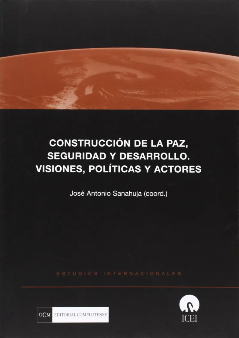 CONSTRUCCION DE LA PAZ SEGURIDAD Y DESARROLLO