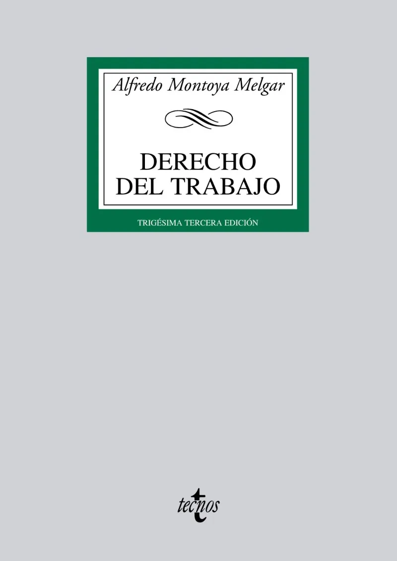 DERECHO DEL TRABAJO -33 ED.- 2012