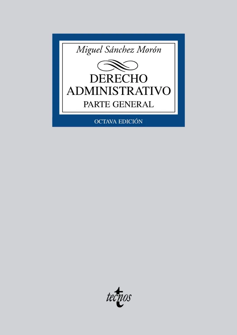 DERECHO ADMINISTRATIVO -PARTE GENERAL- -8 ED.-