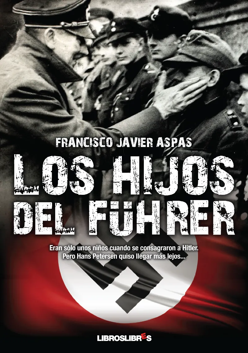 HIJOS DEL FUHRER, LOS