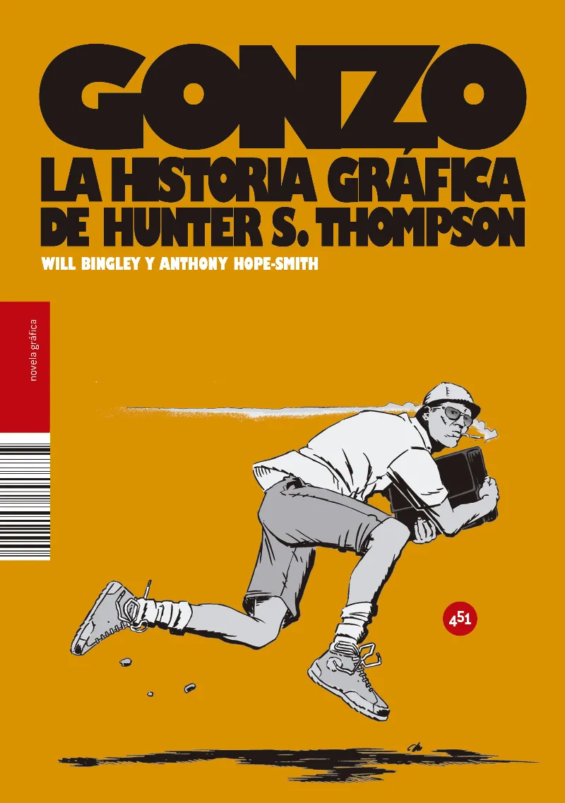 GONZO -LA HISTORIA GRAFICA DE HUNTER S.THOMPSON-