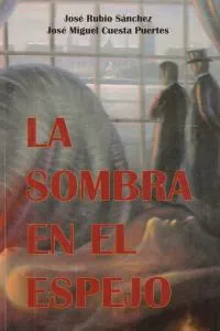 SOMBRA EN EL ESPEJO,LA