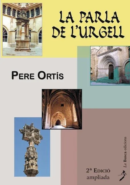 PARLA DE L'URGELL,LA -2º AMPLIADA-