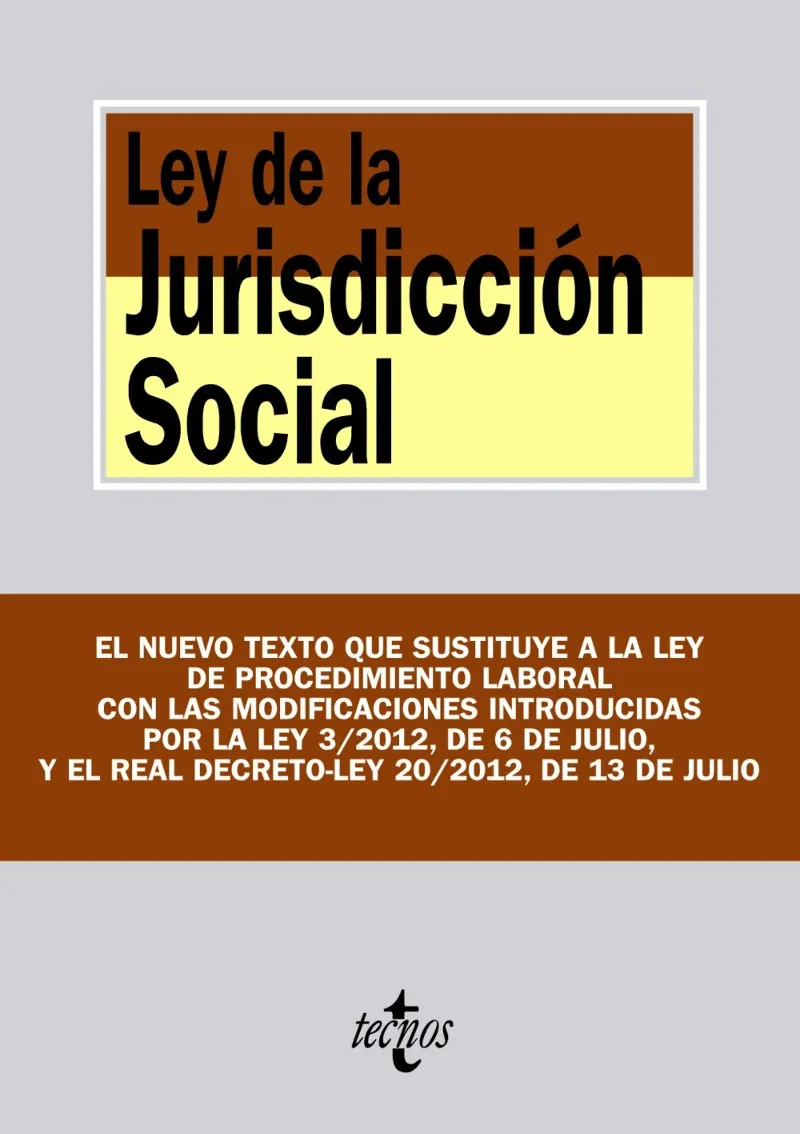LEY DE LA JURISDICCION SOCIAL -JULIOL 2012-