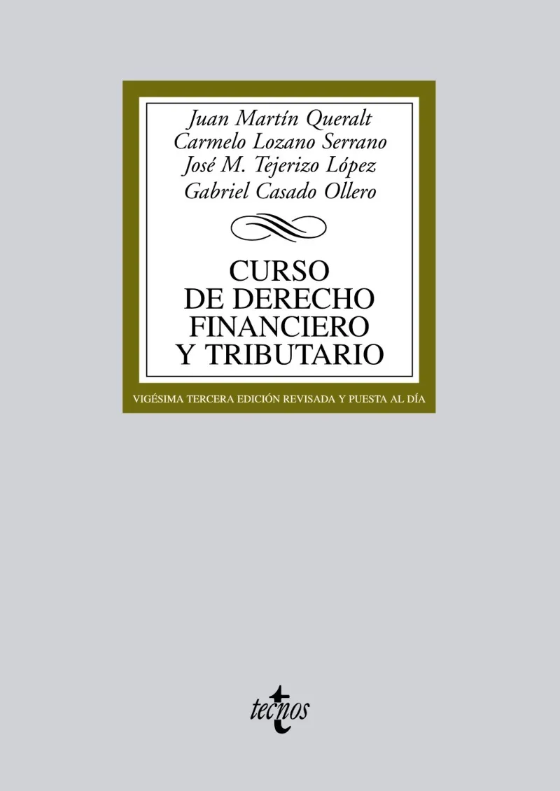 CURSO DE DERCHO FINANCIERO Y TRIBUTARIO -23 ED.-