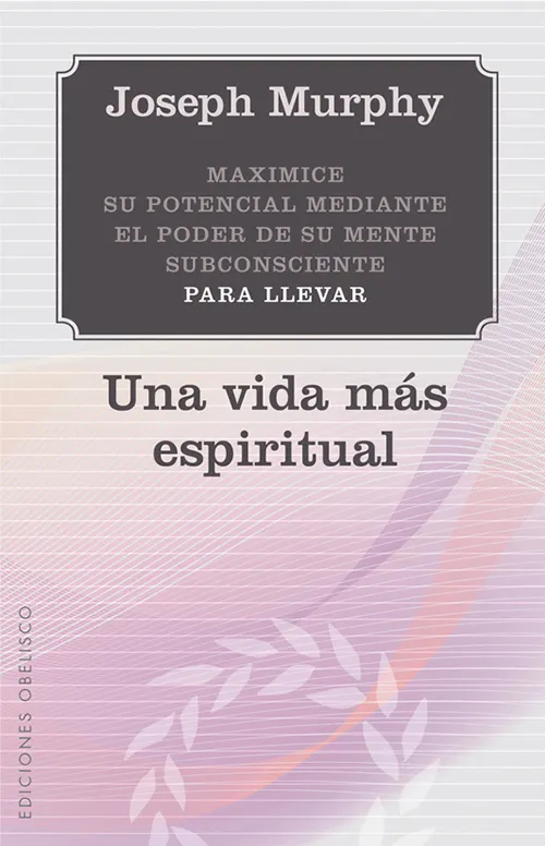 VIDA MAS ESPIRITUAL,UNA