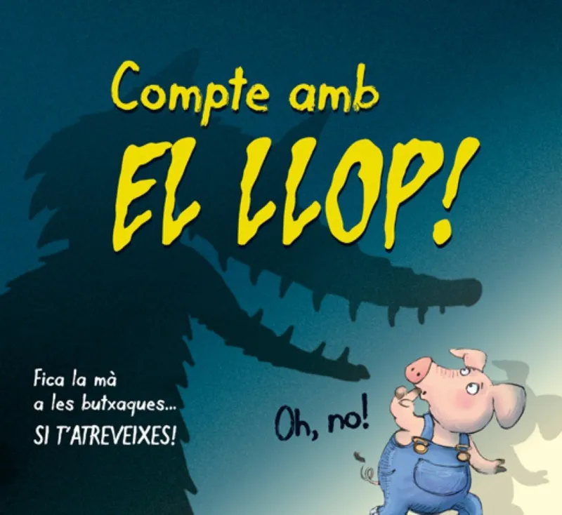 COMPTE AMB EL LLOP !