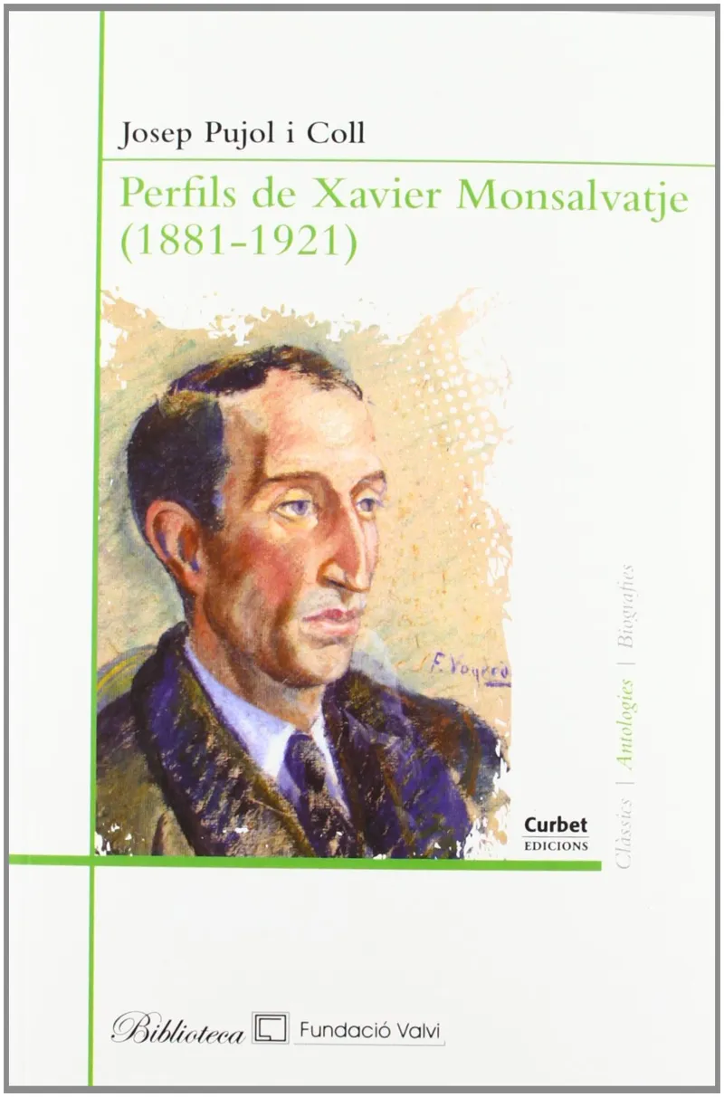 PERFILS DE XAVIER MONTSALVATJE 1881/1921
