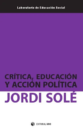 CRITICA EDUCACION Y ACCION POLITICA