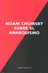 SOBRE EL ANARQUISMO