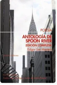 ANTOLOGIA DE SPOON RIVER (ED. COMPLETA)