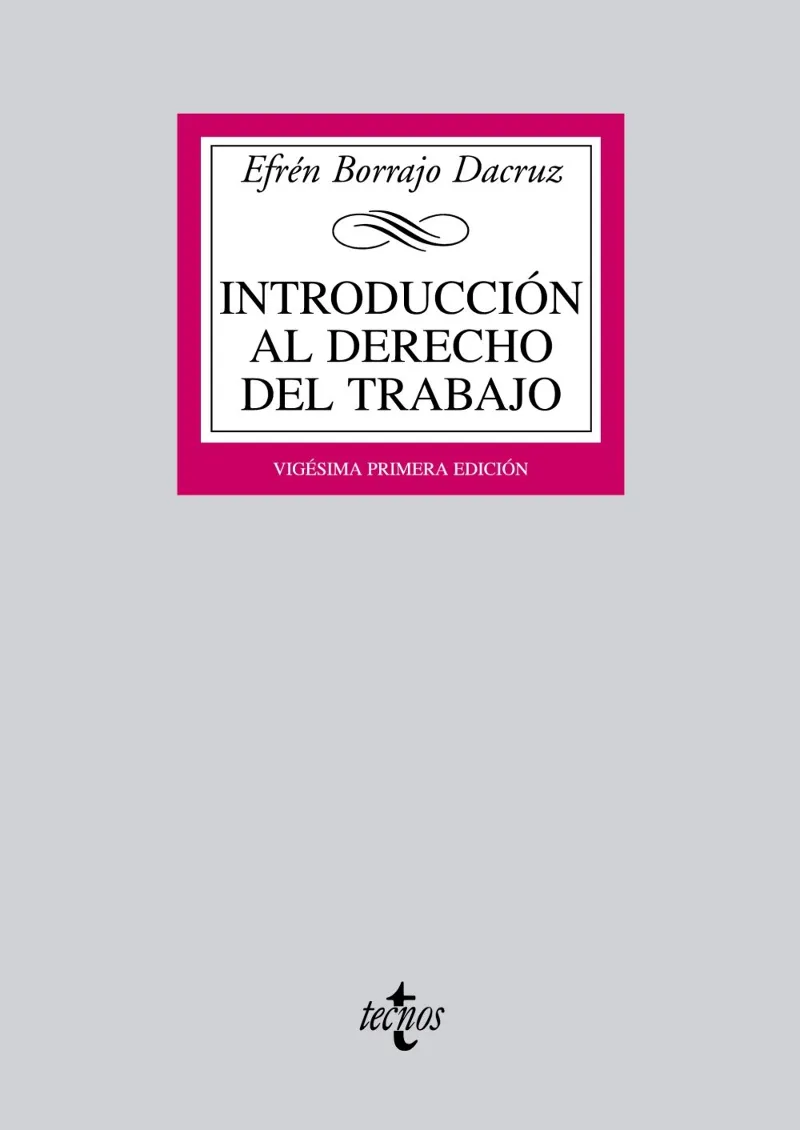 INTRODUCCION AL DERECHO DEL TRABAJO -21 ED-