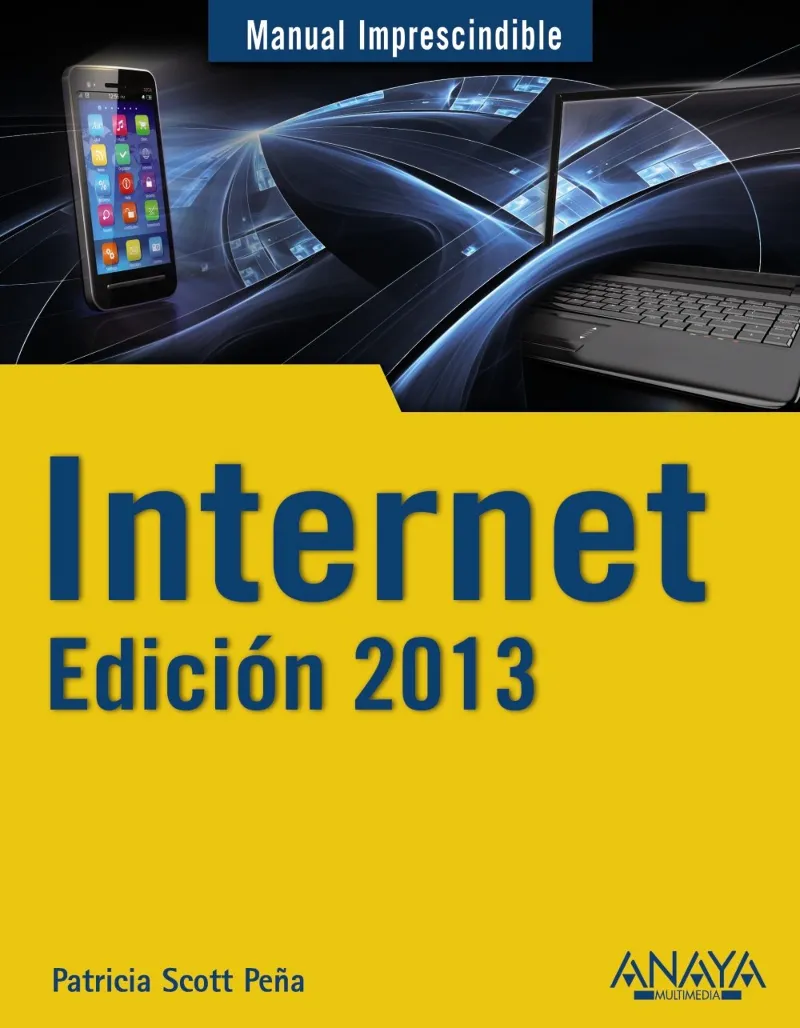 INTERNET EDICION 2013 -MANUAL IMPRESCINDIBLE-