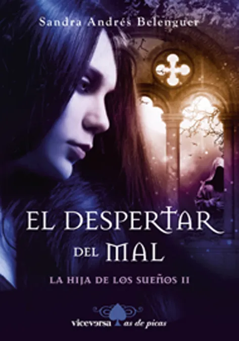 DESPERTAR DEL MAL,EL -LA HIJA DE LOS SUEÑOS II-