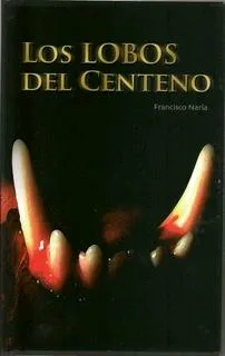 LOBOS DEL CENTENO,LOS