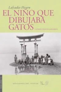 NIÑO QUE DIBUJABA GATOS Y OTROS CUENTOS JAPONESES,