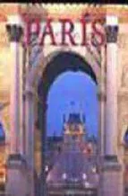 PARIS -METROPOLIS DEL ARTE Y CIUDAD DE LA CULTURA-