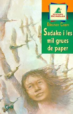 SADAKO I LES MIL GRULLES DE PAPER