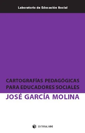 CARTOGRAFIAS PEDAGOGICAS PARA EDUCADORES SOCIALES