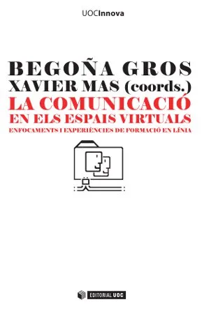 COMUNICACIO EN ELS ESPAIS VIRTUALS,LA