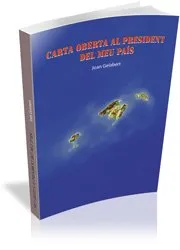 CARTA OBERTA AL PRESIDENT DEL MEU PAIS