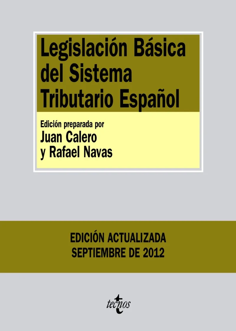 LEGISLACION BASICA DEL SISTEMA TRIBUTARIO ESPAÑOL