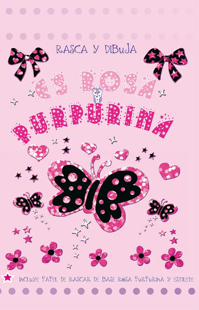 ES ROSA Y PURPURINA -RASCA Y DIBUJA-