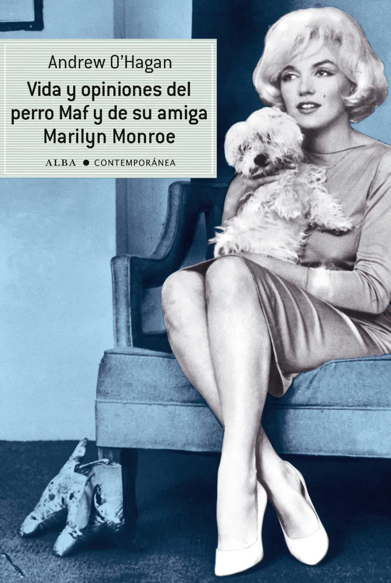 VIDA Y OPINIONES DEL PERO MAF Y DE SU AMIGA MARILY