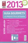 GUIA GOURMETS LOS MEJORES VINOS DE ESPAÑA 2013