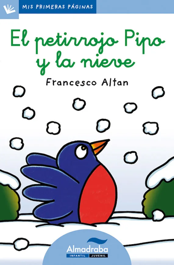 PETIRROJO PIPO Y LA NIEVE,EL