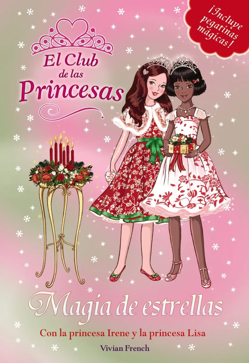 MAGIA DE ESTRELLAS -CON LAS PRINCESAS IRENE Y LISA