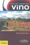 GUIA DEL TURISMO DEL VINO EN ESPAÑA 2013