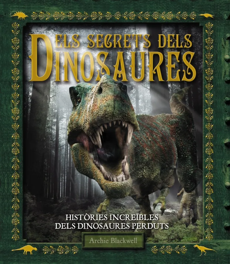 SECRETS DELS DINOSAURES,ELS