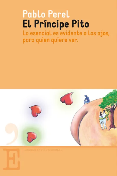 PRINCIPE PITO,EL -LO ESENCIAL ES