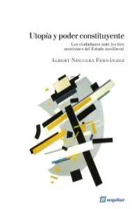 UTOPIA Y PODER CONSTITUYENTE -LOS CIUDADANOS