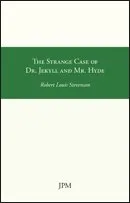 THE STRANGE CASE OF DR JEKYLL AND MR HYDE