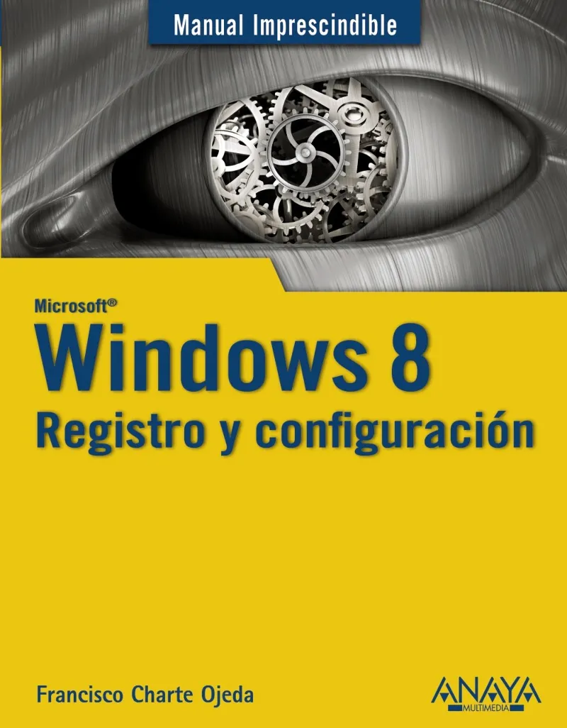 WINDOWS 8 -REGISTRO Y CONFIGURACION-
