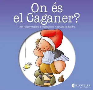 ON ES EL CAGANER -LLETRA PAL-