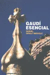 GAUDI ESENCIAL -CASTELLA-